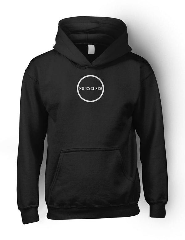 No Excuses - Unisex Hoodie