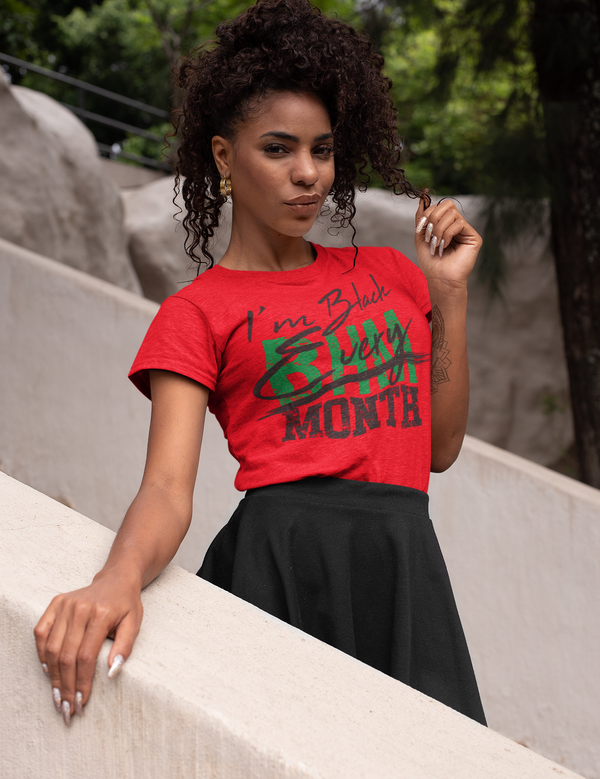 I'm Black Every Month - BHM Tee