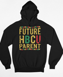 Future HBCU "Parent" Hoodie