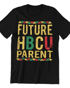 Future HBCU "Parent" Tee